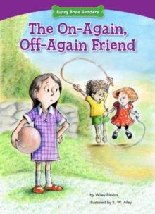 The On-Again, Off-Again Friend : Standing Up for Friends