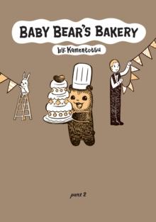 Baby Bear's Bakery, Part 2