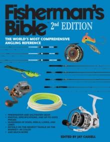 Fisherman's Bible : The World's Most Comprehensive Angling Reference