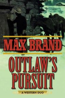 Outlaw's Pursuit : A Western Duo