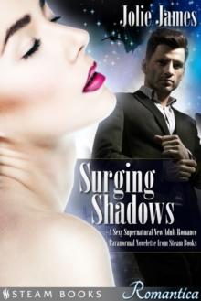 Surging Shadows - A Sexy Supernatural New Adult Romance Paranormal Novelette from Steam Books