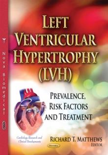 Left Ventricular Hypertrophy (LVH) : Prevalence, Risk Factors and Treatment