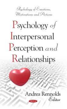 Psychology of Interpersonal Perception and Relationships