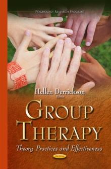 Group Therapy : Theory, Practices and Effectiveness