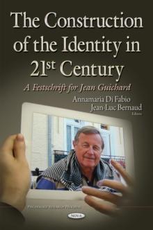 The Construction of the Identity in 21st Century : A Festschrift for Jean Guichard