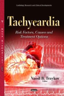 Tachycardia : Risk Factors, Causes and Treatment Options