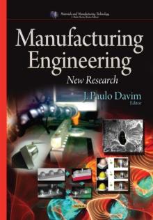 Manufacturing Engineering : New Research