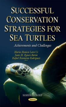 Successful Conservation Strategies for Sea Turtles : Achievements and Challenges