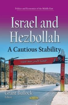 Israel and Hezbollah : A Cautious Stability