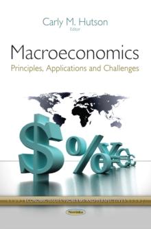 Macroeconomics : Principles, Applications and Challenges