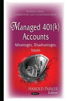 Managed 401(k) Accounts : Advantages, Disadvantages, Issues