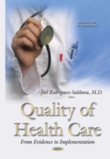 Quality of Health Care : From Evidence to Implementation