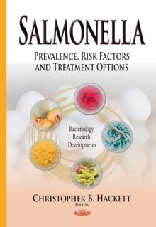 Salmonella : Prevalence, Risk Factors and Treatment Options