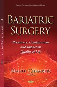 Bariatric Surgery : Prevalence, Complications and Impact on Quality of Life