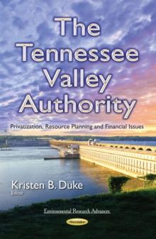 The Tennessee Valley Authority : Privatization, Resource Planning and Financial Issues