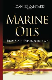 Marine Oils (from Sea to Pharmaceuticals)