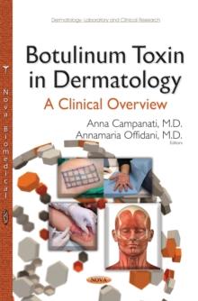 Botulinum Toxin in Dermatology : A Clinical Overview