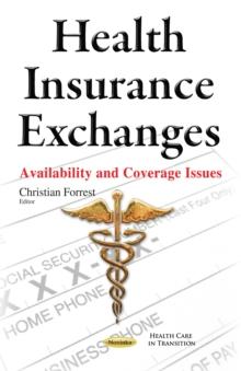 Health Insurance Exchanges : Availability and Coverage Issues