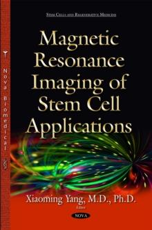 Magnetic Resonance Imaging of Stem Cell Applications