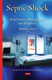 Septic Shock : Risk Factors, Management and Prognosis