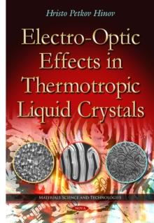 Electro-Optic Effects in Thermotropic Liquid Crystals