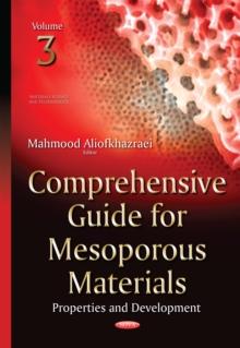 Comprehensive Guide for Mesoporous Materials, Volume 3 : Properties and Development