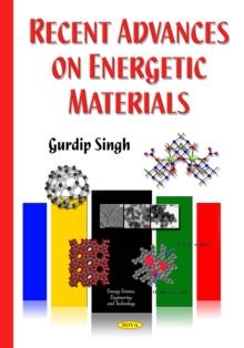 Recent Advances on Energetic Materials