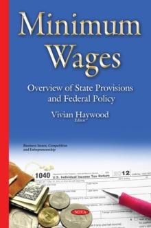 Minimum Wages : Overview of State Provisions and Federal Policy