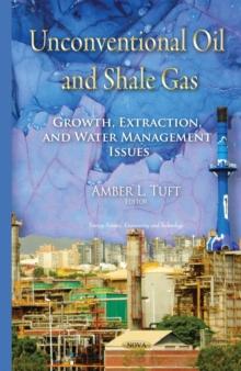 Unconventional Oil and Shale Gas : Growth, Extraction, and Water Management Issues