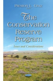 The Conservation Reserve Program : Issues and Considerations