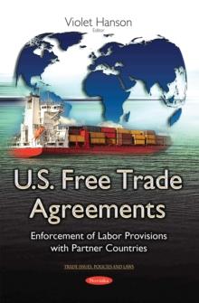 U.S. Free Trade Agreements : Enforcement of Labor Provisions with Partner Countries