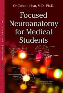 Focused Neuroanatomy for Medical Students