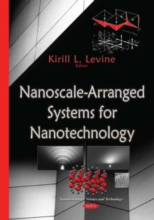 Nanoscale-Arranged Systems for Nanotechnology