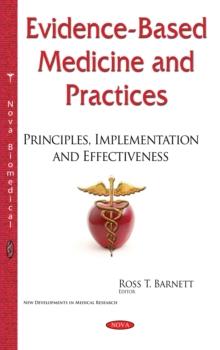 Evidence-Based Medicine and Practices : Principles, Implementation and Effectiveness