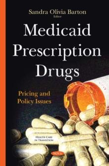 Medicaid Prescription Drugs : Pricing and Policy Issues