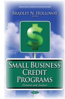 Small Business Credit Programs : Elements and Analyses