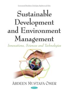 Sustainable Development and Environment Management : Innovations, Sciences and Technologies