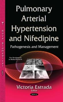 Pulmonary Arterial Hypertension and Nifedipine : Pathogenesis and Management