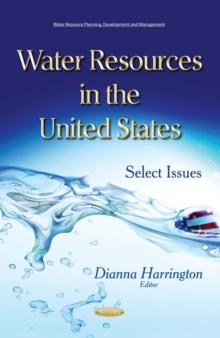 Water Resources in the United States : Select Issues