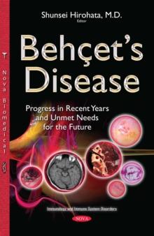 Behcet's Disease : Progress in Recent Years and Unmet Needs for the Future