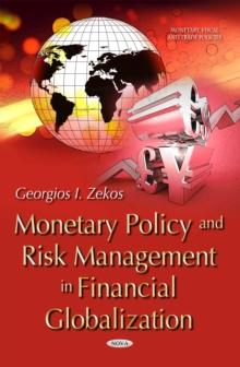 Monetary Policy and Risk Management in Financial Globalization