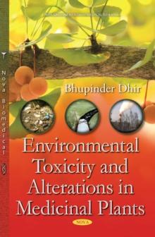 Environmental Toxicity and Alterations in Medicinal Plants