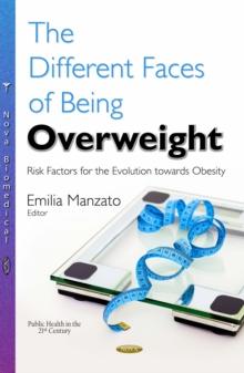 The Different Faces of Being Overweight : Risk Factors for the Evolution towards Obesity