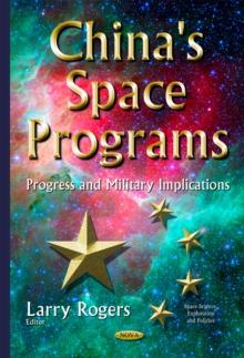 China's Space Programs : Progress and Military Implications