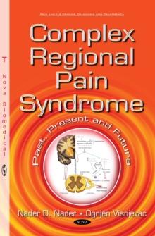 Complex Regional Pain Syndrome : Past, Present and Future