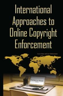 International Approaches to Online Copyright Enforcement