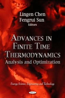 Advances In Finite Time Thermodynamics : Analysis & Optimization