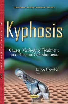 Kyphosis : Causes, Methods of Treatment and Potential Complications