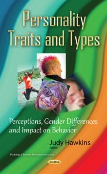 Personality Traits and Types : Perceptions, Gender Differences and Impact on Behavior