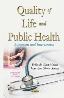 Quality of Life and Public Health : Assessment and Intervention